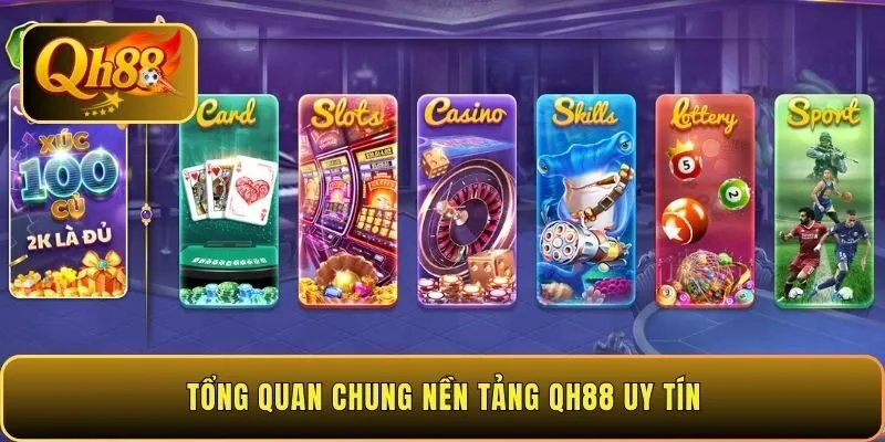 tong-quan-chung-nen-tang-qh88-uy-tin